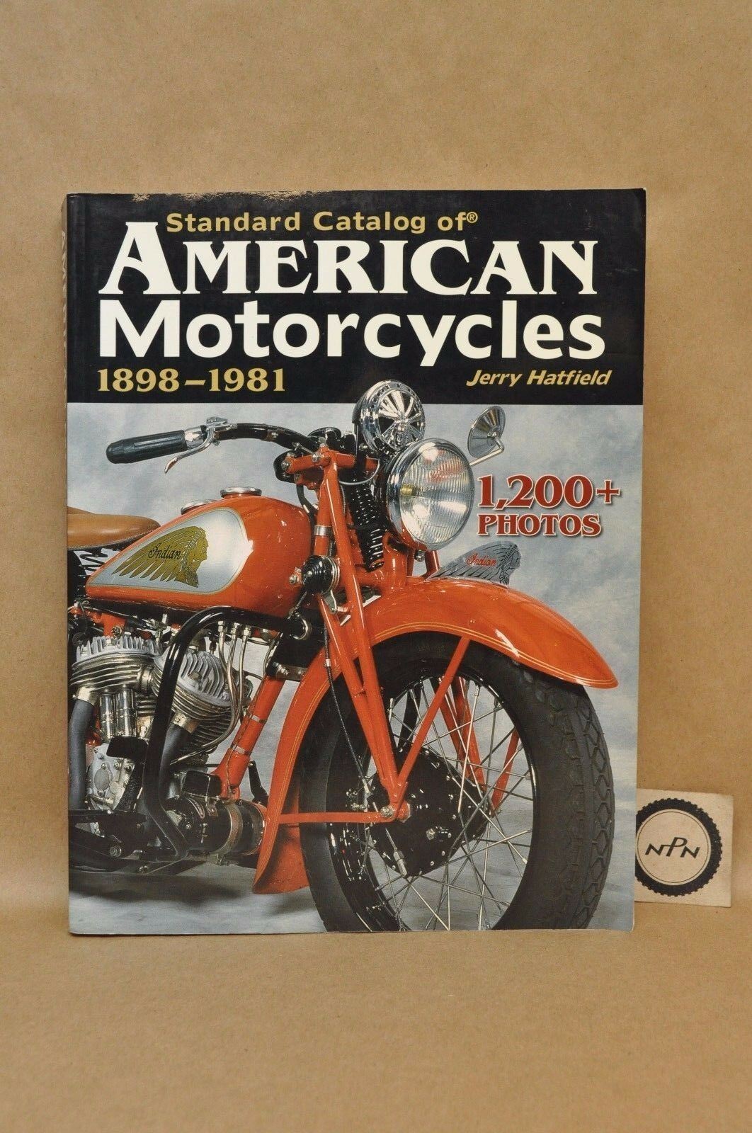 Standard Catalog American Motorcycle Indian Harley 1898-1981 Book By Hatfield