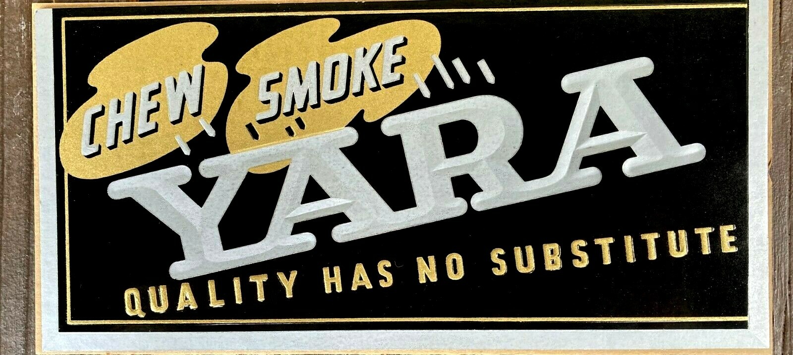 1930 – 40 YARA Chew-Smoke Stand up Cardboard Display Tobacco Sign- New Old Stock