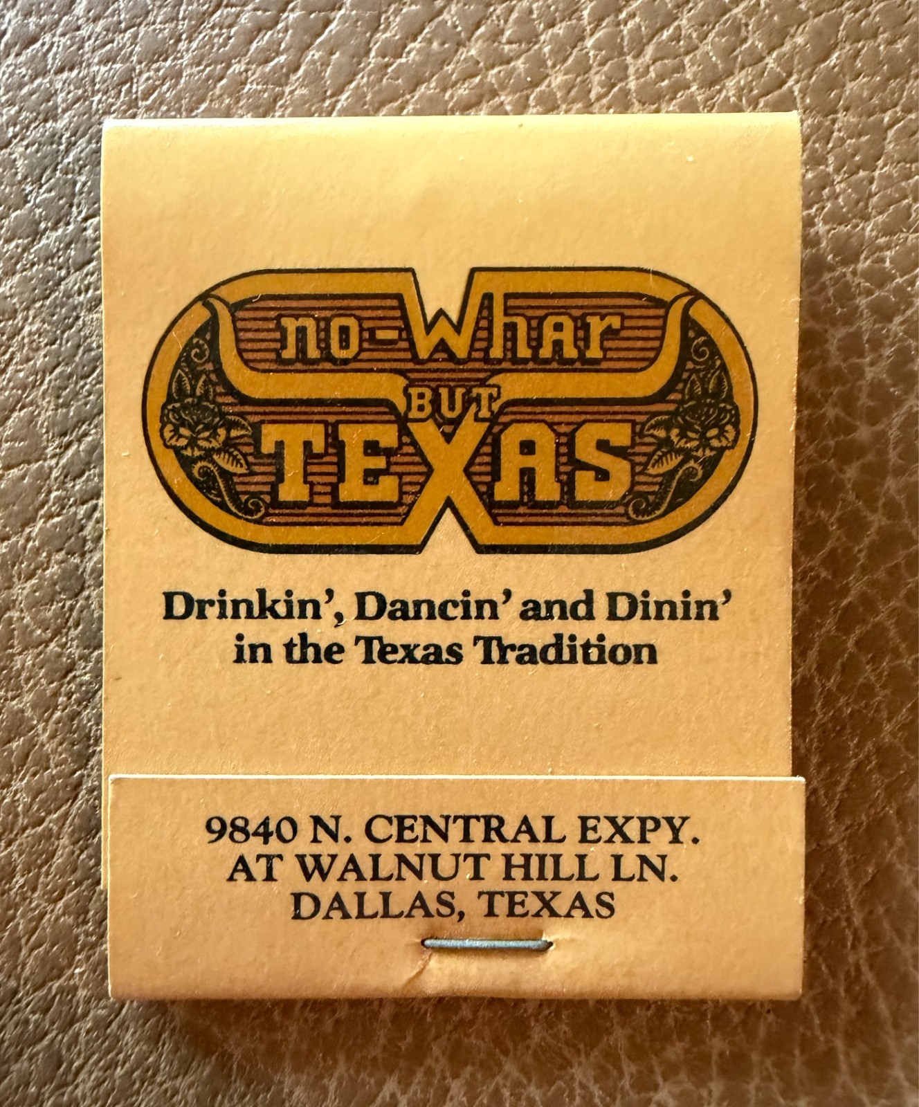 Vintage 1980s No Whar But Texas Dallas Nightclub Matchbook Country Western