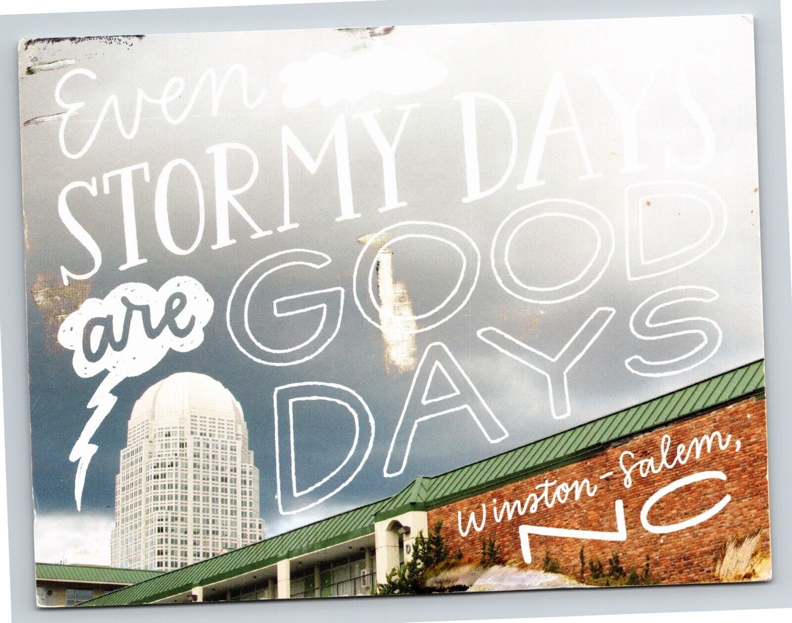 Even Stormy Days Are Good Days Winston Salem North Carolina Nc Postcard Pm Note