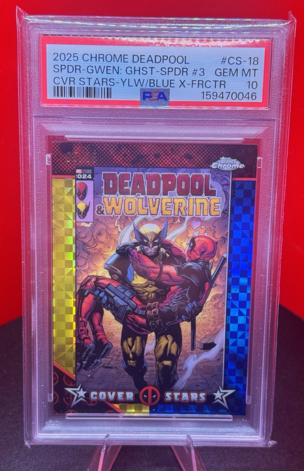 Topps 2025 Chrome Deadpool & Wolverine  Spider-Gwen  X-Fractor  /15 PSA 10 POP 1
