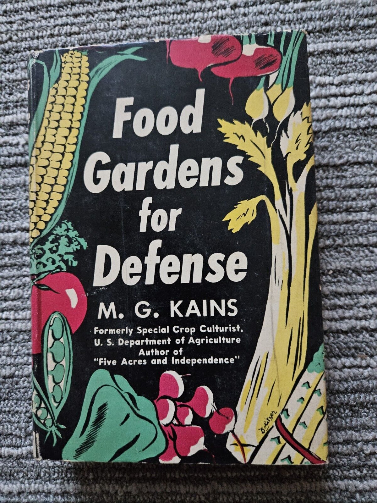 Food Gardens For Defense,  by M. G. Kains, hardcover