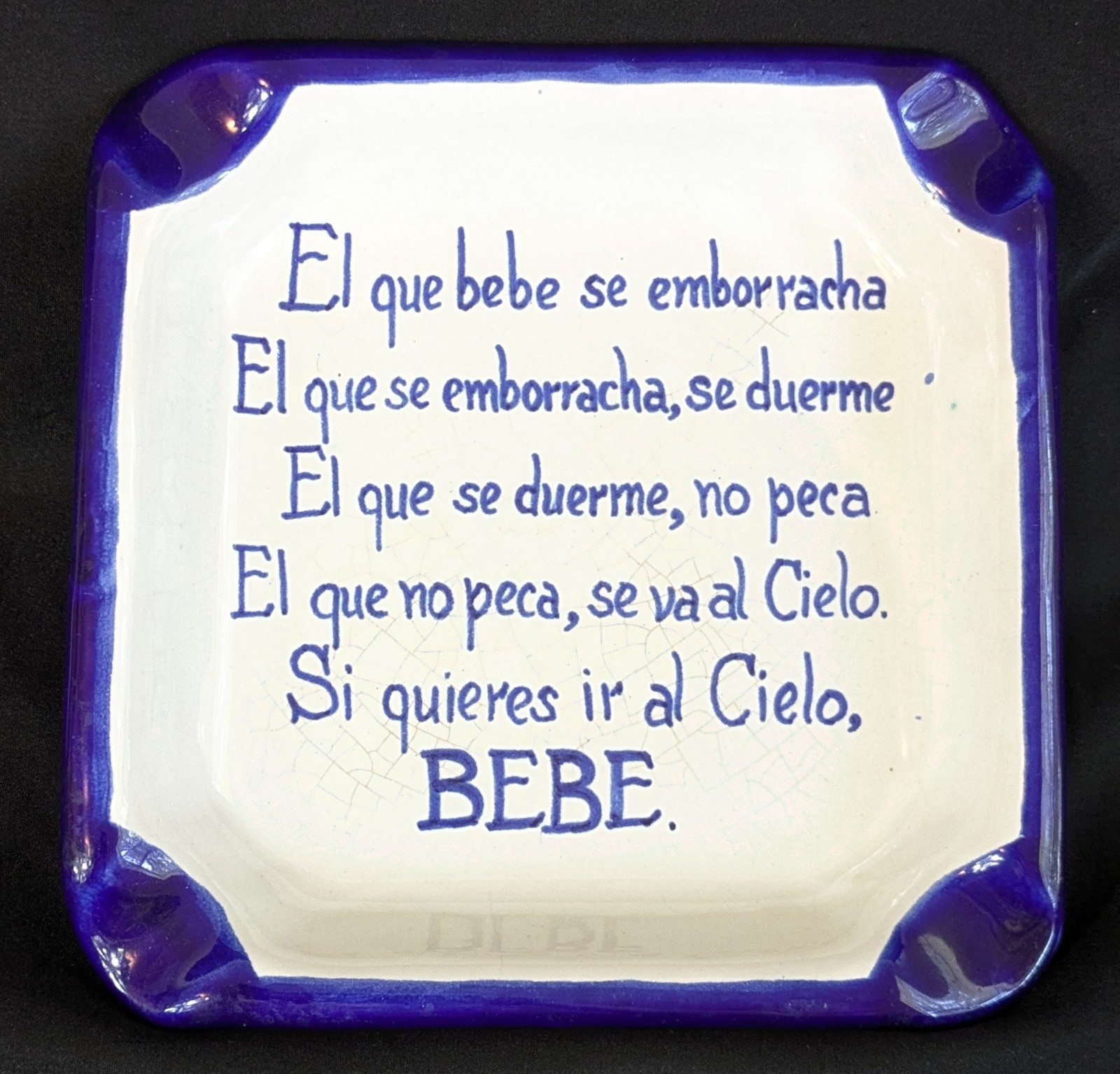 Vtg TONALÁ Pottery Ashtray Mexico White/Cobalt Drinking & Heaven Spanish Poem 