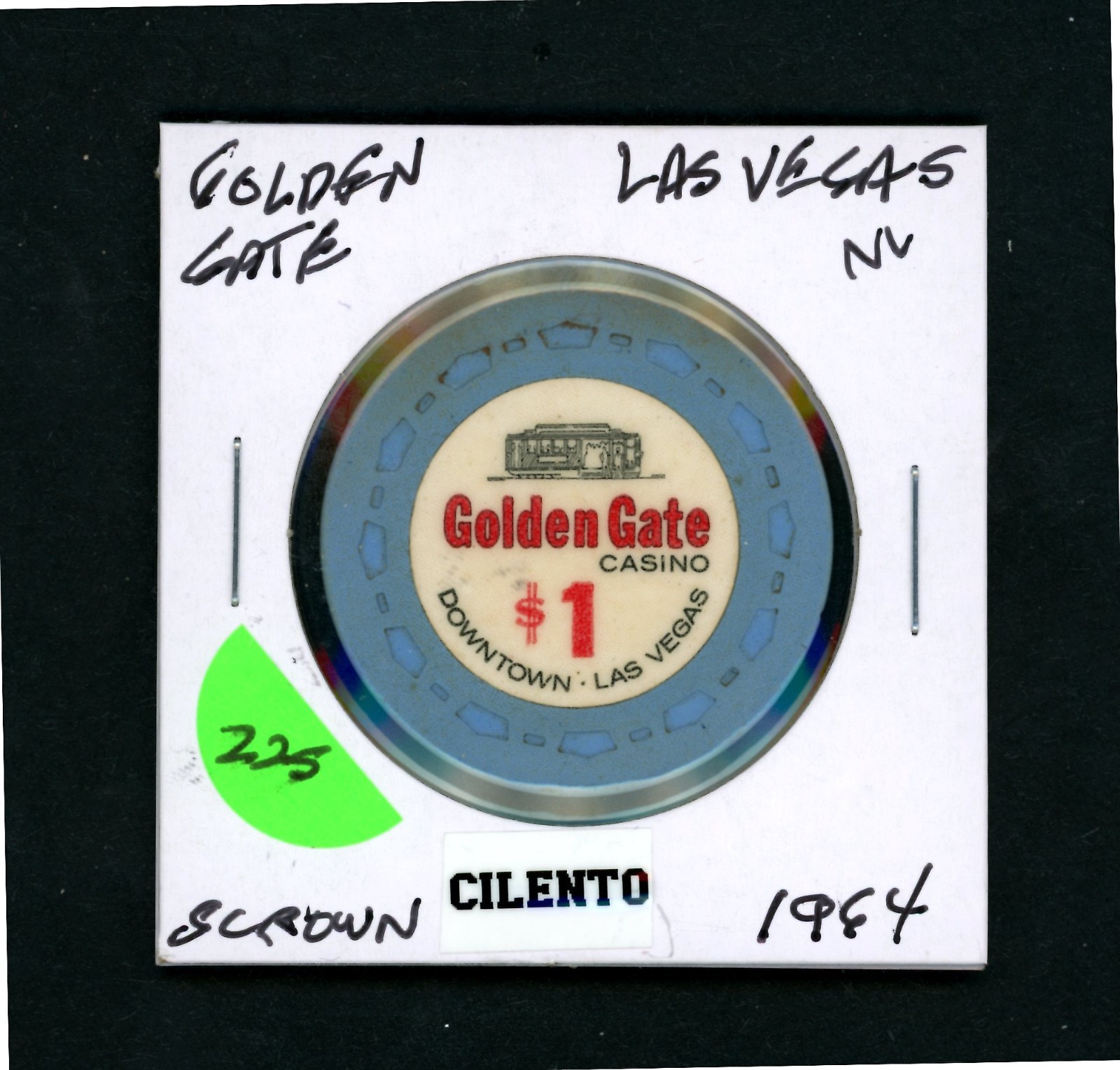 Scarce $1.00 Golden Gate Las Vegas, Nevada Casino Chip