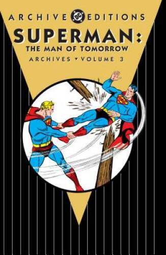 Superman: The Man of Tomorrow Archives Vol 3 (Superman Archives) - GOOD