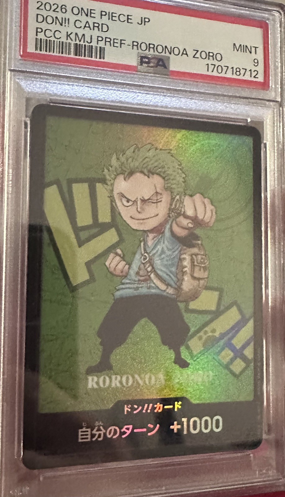 2026 ONE PIECE KUMAMOTO PREMIUM COLLECTION RORONOA ZORO DON CARD PSA 9