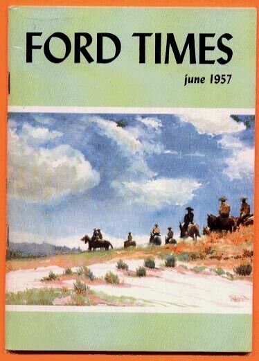 Ford Times June 1957 Mini-Magazine 64pp