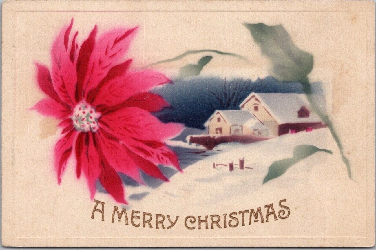 Vintage 1912 MERRY CHRISTMAS Greetings Postcard /Air-Brushed House / Poinsettia
