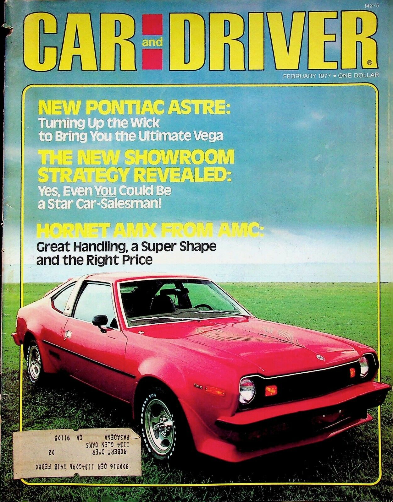 NEW PONTIAC ASTRE - CAR AND DRIVER MAGAZINE, FEBRUARY 1977 VOLUME 22 NUMBER 8