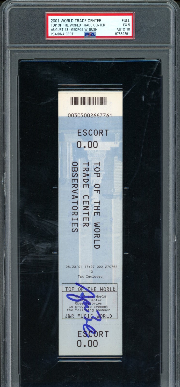 AUG. 23 2001 GEORGE BUSH SIGNED WORLD TRADE CENTER WTC FULL TICKET PSA 5 AUTO 10