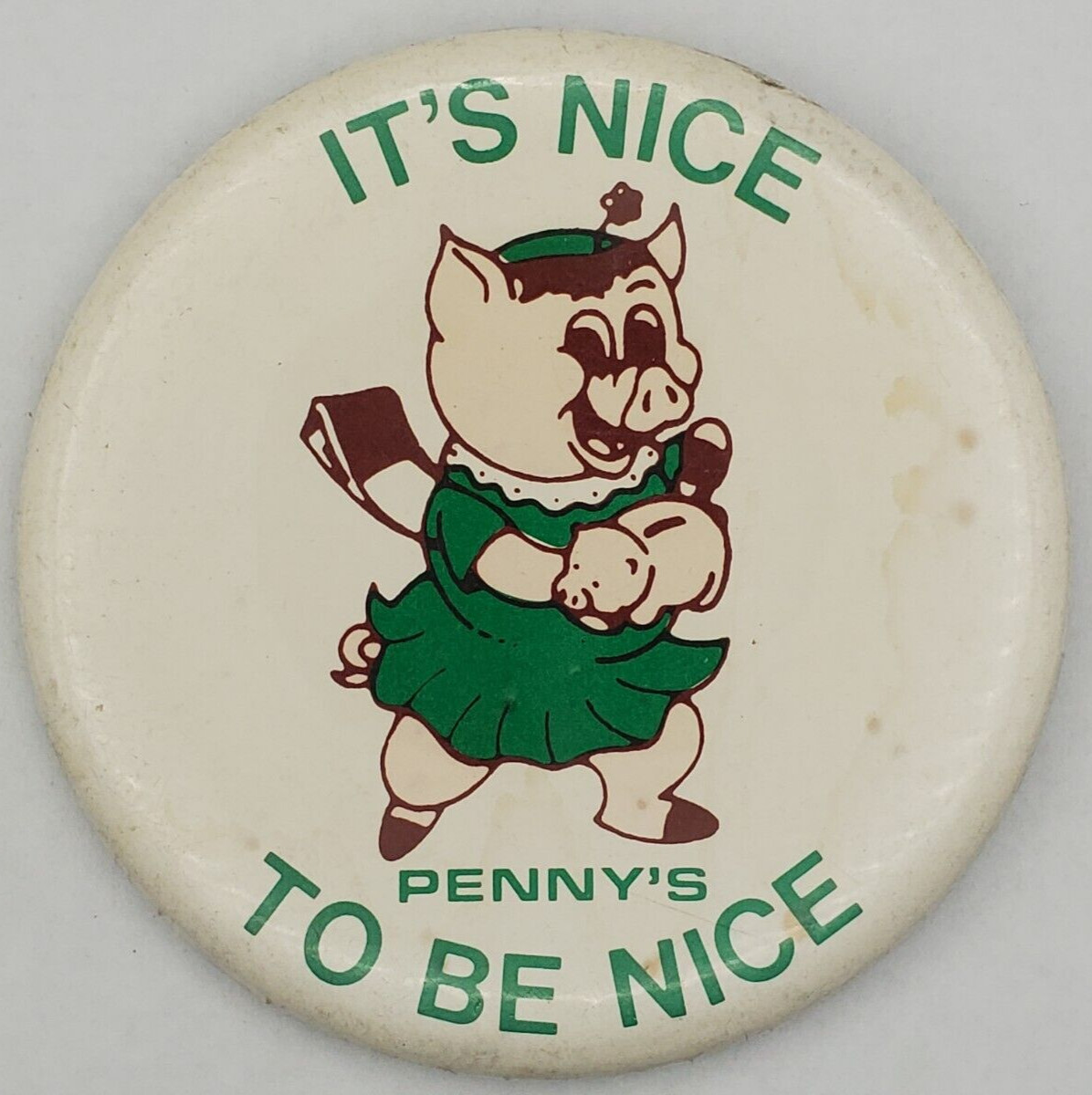 Vintage Pre 1981 Penneys Super Market MN Its Nice To Be Nice Pinback Button