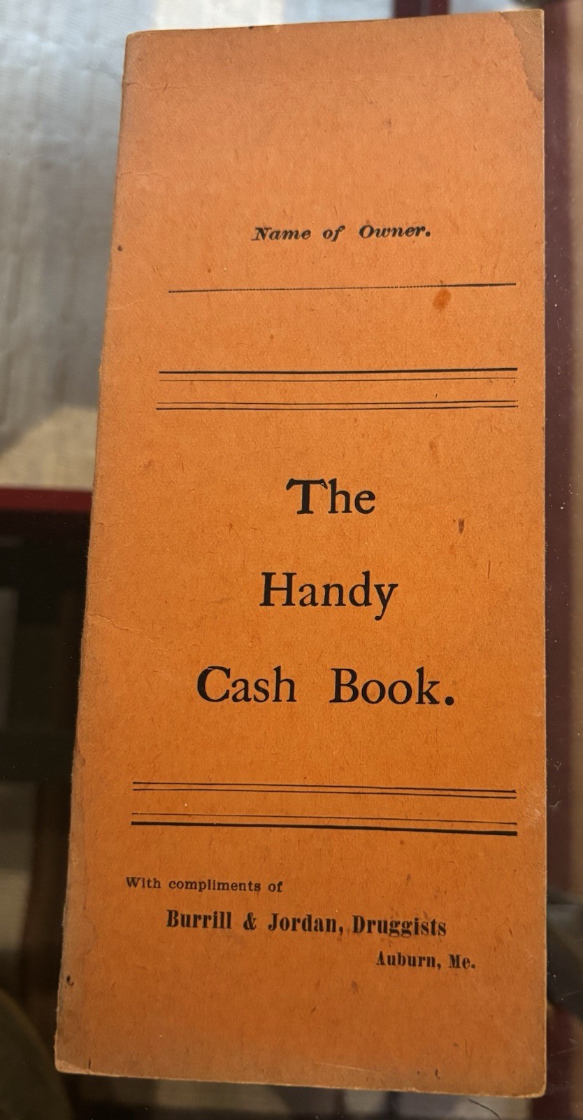 Vintage 1890s Auburn, ME The Handy Cash Book Burrill & Jordan Druggists No Rust