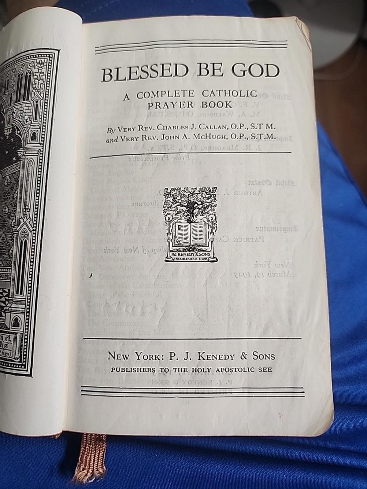 Blessed Be God: A Complete Catholic Prayer Book 1925 Edition Leather Vintage