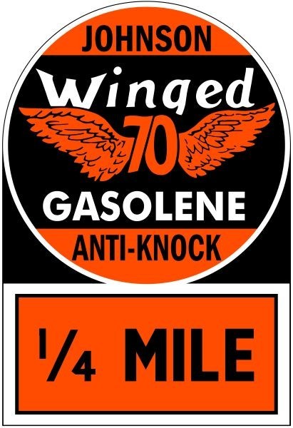 JOHNSON Winged 70 Gasolene, Gas Ahead NEW Sign: 28