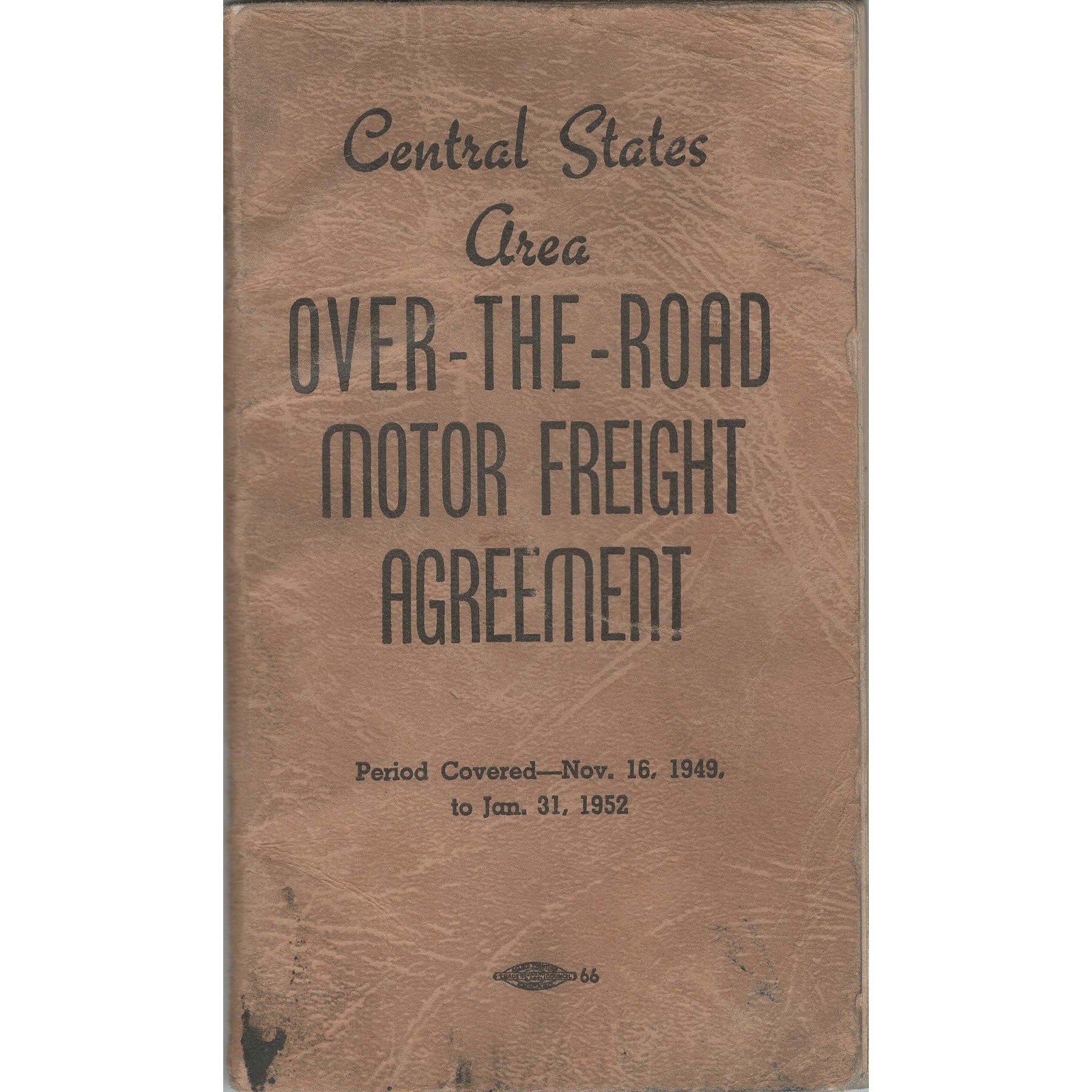 Vintage 1949-1952 Central States Over-the-Road Motor Freight Agreement Booklet