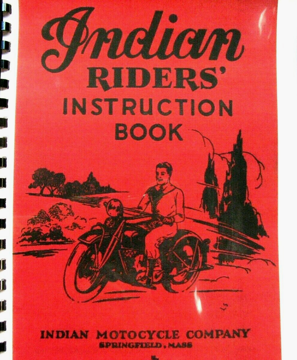 1931 Indian Motorcycle Riders Instruction Book For  Scout/74/4/Scout Pony/Sport 