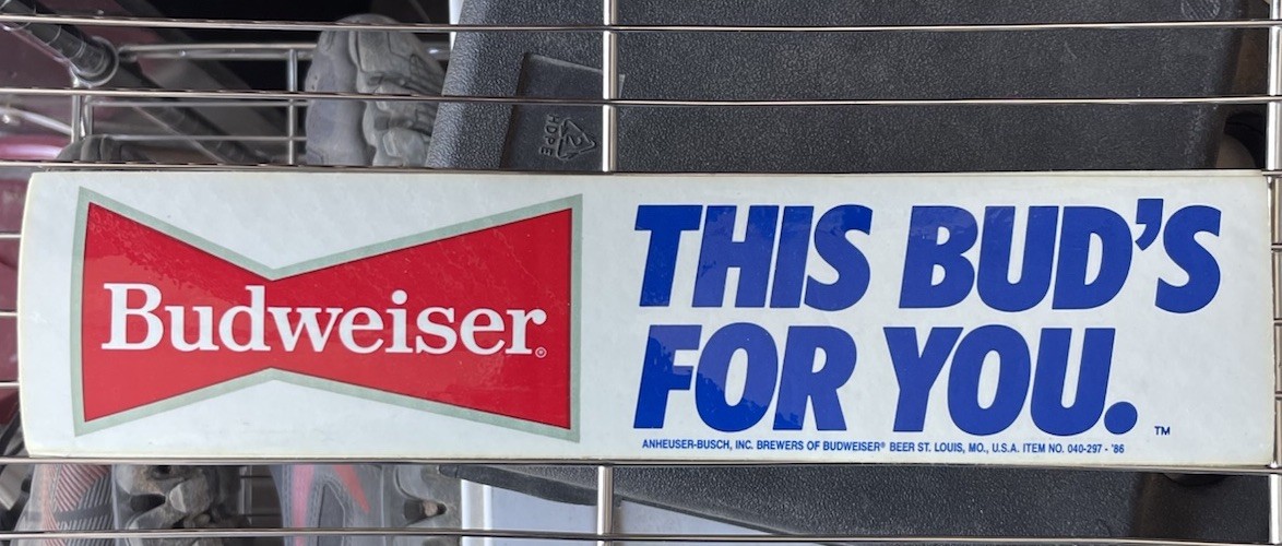 Vtg 1986 Budweiser Bumper Sticker - This Bud's For You New Bud