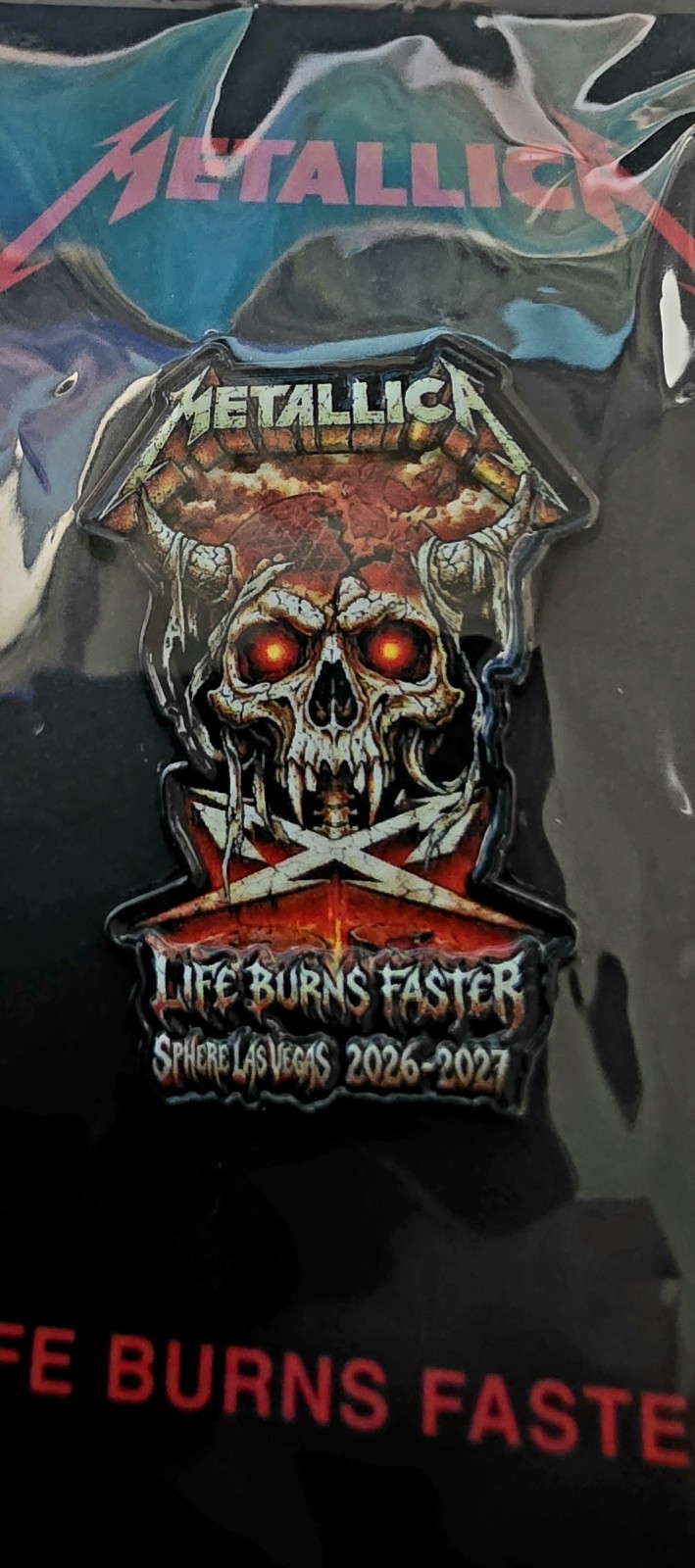 METALLICA PIN THE SPHERE LAS VEGAS 2026 LIFE BURNS FASTER SKULL AUTHENTIC 