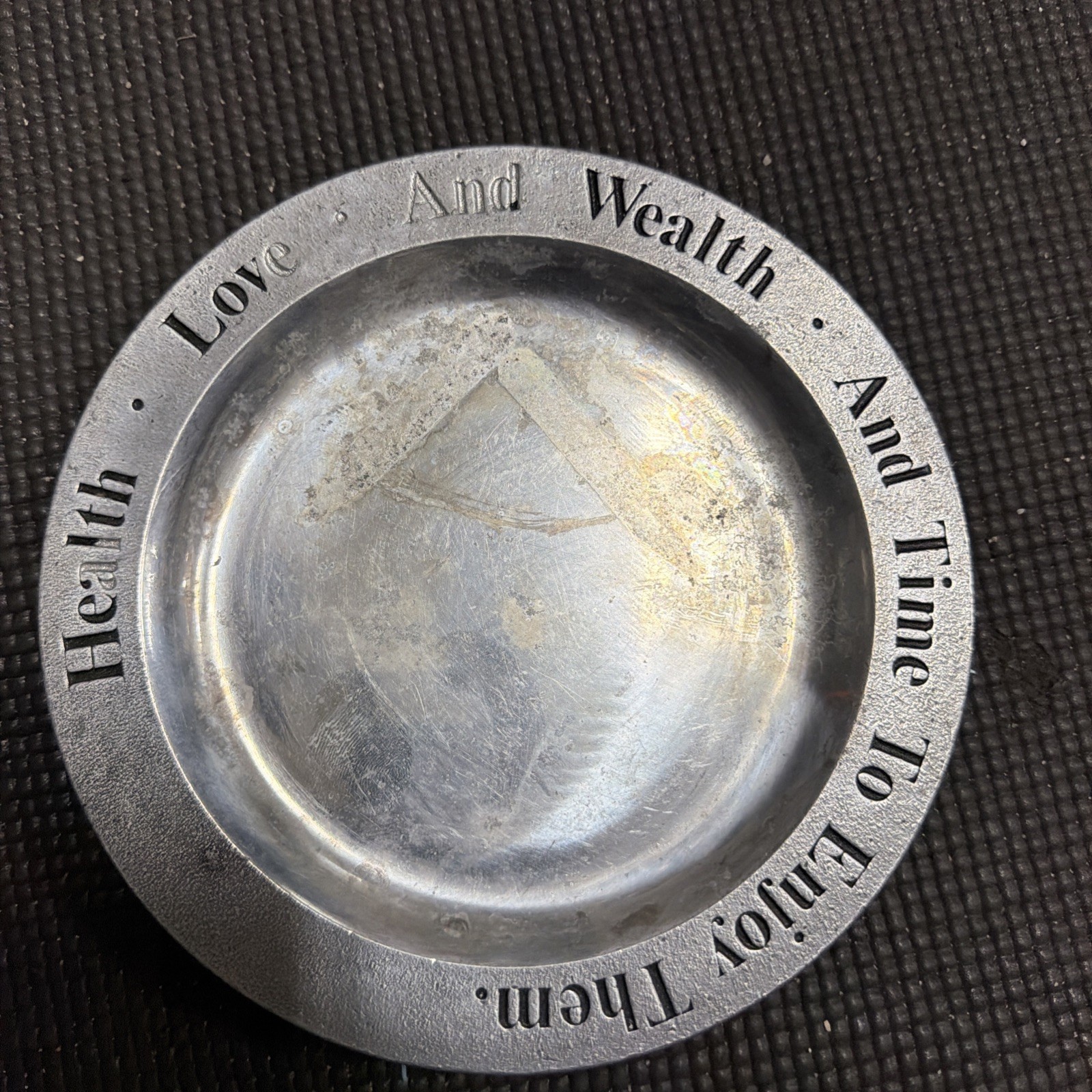 Vintage Wilton Pewter Plate “Health Love Wealth and Time to Enjoy Them\