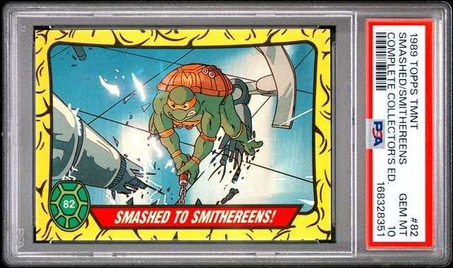 1989 Topps TMNT #82 Smashed/Smithereens Complete Collector's Edition : PSA 10