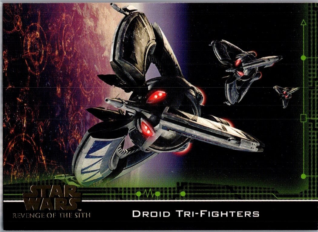 2005 Topps Star Wars Revenge of the Sith #81 Droid Tri-Fighters