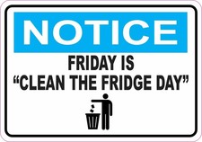 StickerTalk Notice Friday Clean Fridge Day Light Blue Magnet 5x3.5 inches picture