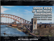 Unique Views of Northeast Railroading, Volume 2: NYC and the Metro Area picture
