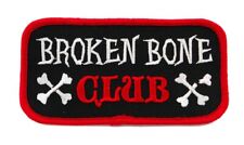BROKEN BONE CLUB BIKER PATCH embroidered iron-on MOTORCYCLE CRASH NAMETAG HUMOR picture