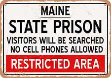 Metal Sign - State Prison of Maine Reproduction - Vintage Rusty Look picture