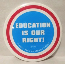 Vintage Education Is Our Right Equity And Adequacy Coalition Pin Button picture