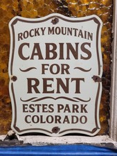 VINTAGE CABIN PORCELAIN SIGN RARE OLD COLORADO ROCKY MOUNTAIN ESTES PARK RENT picture