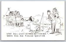 Postcard Comic Artist Wm Standing What Does Chief Do When Not Fishing picture