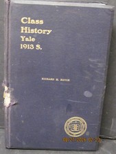 1913 CLASS HISTORY YALE 1907S SHEFFIELD SCIENTIFIC SCHOOL, VOL II, NEW HAVEN, CT picture