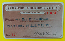 RARE 1903 SHREVEPORT RED RIVER VALLEY LOW #170 RAILWAY RAILROAD PASS EDWIN GOULD picture