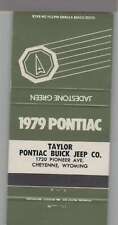 Matchbook Cover - 1979 Pontiac Dealer Taylor Pontiac Cheyenne, WY picture