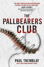 Paul Tremblay The Pallbearers' Club (Paperback) picture