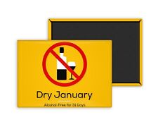 Dry January-Magnet Fridge 54x78mm Custom picture