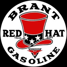 Brant Red Hat Gasoline NEW Sign 28