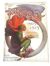 MOTOR MAGAZINE - OCTOBER 1913 TENTH ANNIVERSARY NUMBER 1903-1913 - RARE ANTIQUE picture