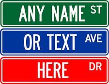 PERSONALIZED CUSTOM STREET SIGN, 6