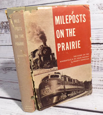 SIGNED Mileposts on the Prairie - Minneapolis & St Louis Railway - Frank Donovan picture