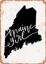 Metal Sign - Maine Girl - Vintage Rusty Look picture