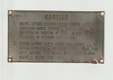 Salvaged Adv Plaque Machine Badge Caution Before Lifting Removing Cylinder Cover picture