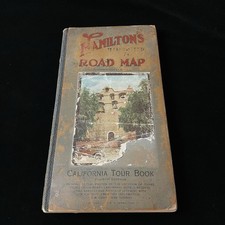 Hamiltons Illustrated Auto Road Map California Tour Book Fourth Ed. W/Map 1910s picture