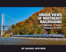 Unique Views of NORTHEAST Railroading, Vol. 1 from Canada to New York City (NEW) picture
