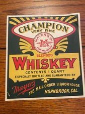 Champion Whiskey Vintage Label Mayers Inc Portland Oregon Blended Whiskey 1 Quar picture