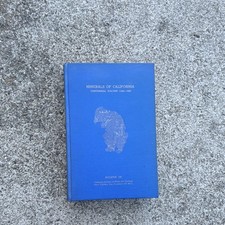 Minerals of California Centennial Volume 1866-1966 Hardcover Book Bulletin 189 picture