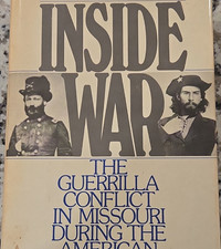 Michael Fellman Oxford Inside War Guerrilla Conflict Missouri Civil War Militar… picture