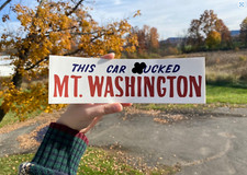 “This car f**ked mount washington” 12inx3in sticker picture