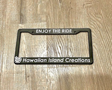 Hawaiian Island Creations HIC Enjoy The Ride License Plate Frame Brand New picture